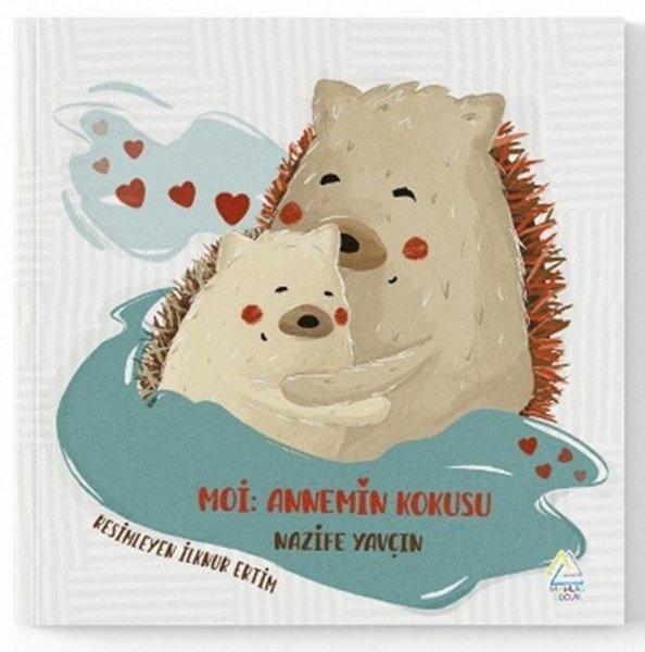 Moi: Annemin Kokusu | Mahlas Çocuk (İnce Kapak)  - Resim 1