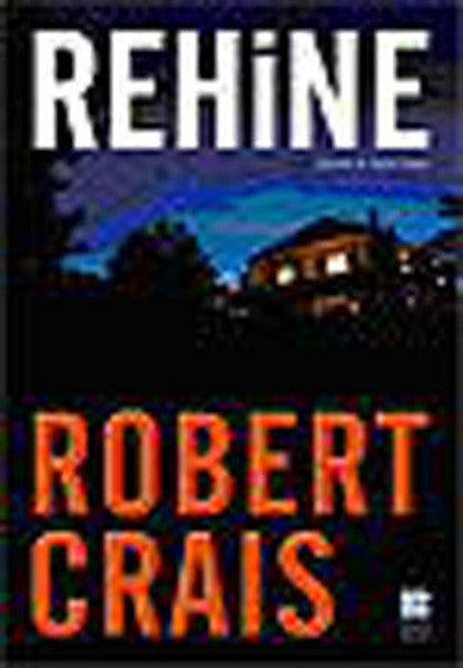 Rehine - Robert Crais kitap kapağı