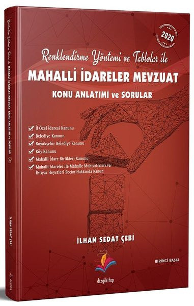 Renklendirme Yöntemi ve Tablolar ile Mahalli İdareler Mevzuat Konu Anlatımı ve Sorular - İlhan Sedat Çebi kitap kapağı