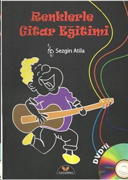 Renklerle Gitar Eğitimi - Sezgin Atila kitap kapağı