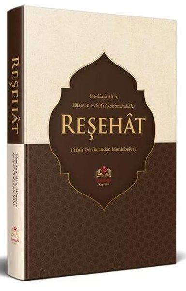 Reşehat Tercümesi (Allah Dostlarından Mankıbeler) - Mevlana Ali b. Hüseyin es-Safi kitap kapağı