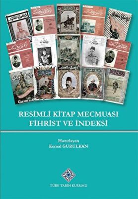 Resimli Kitap Mecmuası Fihrist ve İndeksi - Kemal Gurulkan kitap kapağı