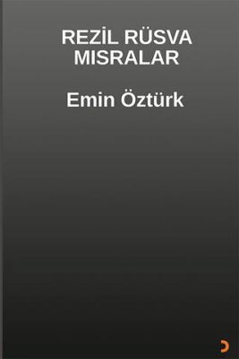 Cinius Yayınevi Rezil Rüsva Mısralar & Emin Öztürk - Emin Öztürk kitap kapağı
