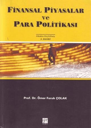 Finansal Piyasalar ve Para Politikası | Gazi Kitabevi (Ciltsiz)  - Resim 1