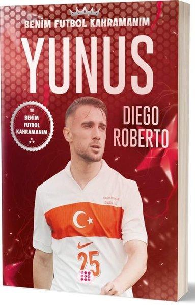 Yunus Akgün - Benim Futbol Kahramanım | Dokuz Yayınları (İnce Kapak)  - Resim 1
