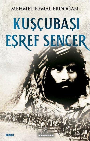 Kuşcubaşı Eşref Sencer | Kariyer Yayınları (İnce Kapak)  - Resim 1