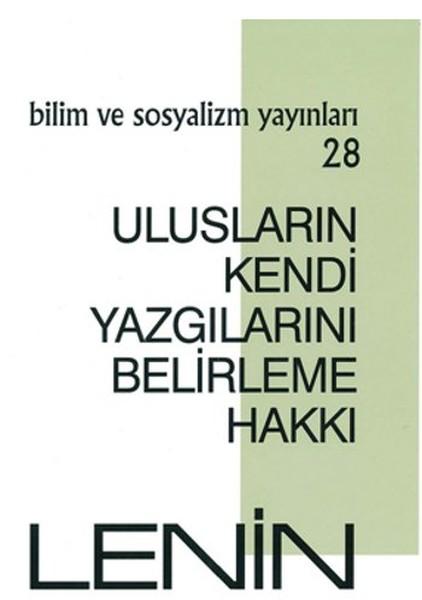Ulusların Kendi Yazgılarını Belirleme Hakkı | Bilim ve Sosyalizm Yayınları (İnce Kapak)  - Resim 1
