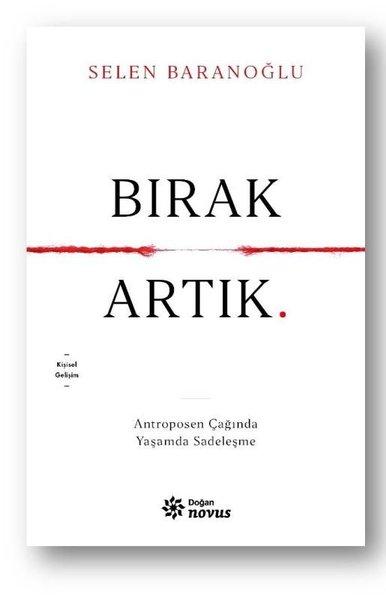 Bırak Artık | Doğan Novus (İnce Kapak)  - Resim 1