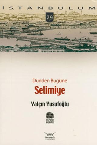 Dünden Bugüne Selimiye