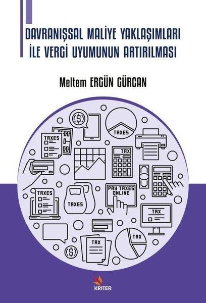 Davranışsal Maliye Yaklaşımları İle Vergi Uyumunun Artırılması | Kriter (İnce Kapak)  - Resim 1