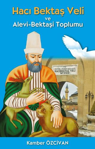 Hacı Bektaş Veli ve Alevi-Bektaşi Toplumu | YAY - Yeni Anadolu Yayınları (Ciltsiz)  - Resim 1