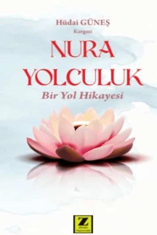 Nura Yolculuk | Zinde Yayıncılık (Ciltsiz)  - Resim 1