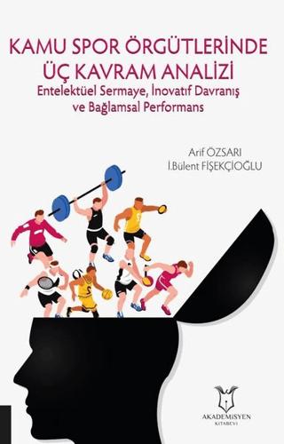 Kamu Spor Örgütlerinde Üç Kavram Analizi