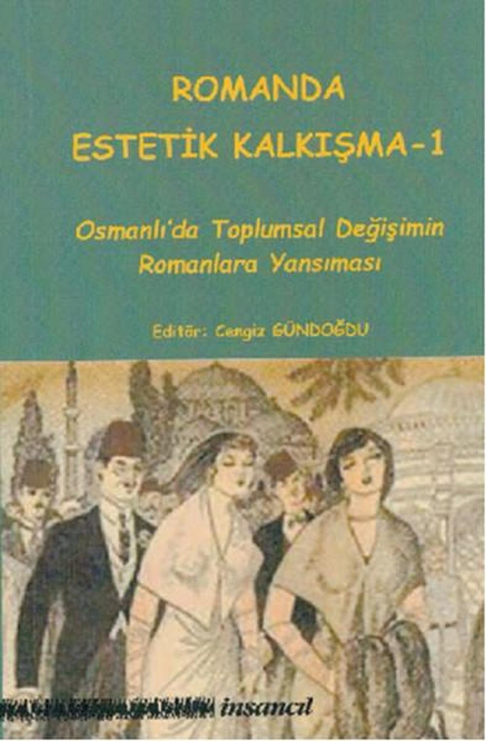 Romanda Estetik Kalkışma -1 | İnsancıl Yayınları