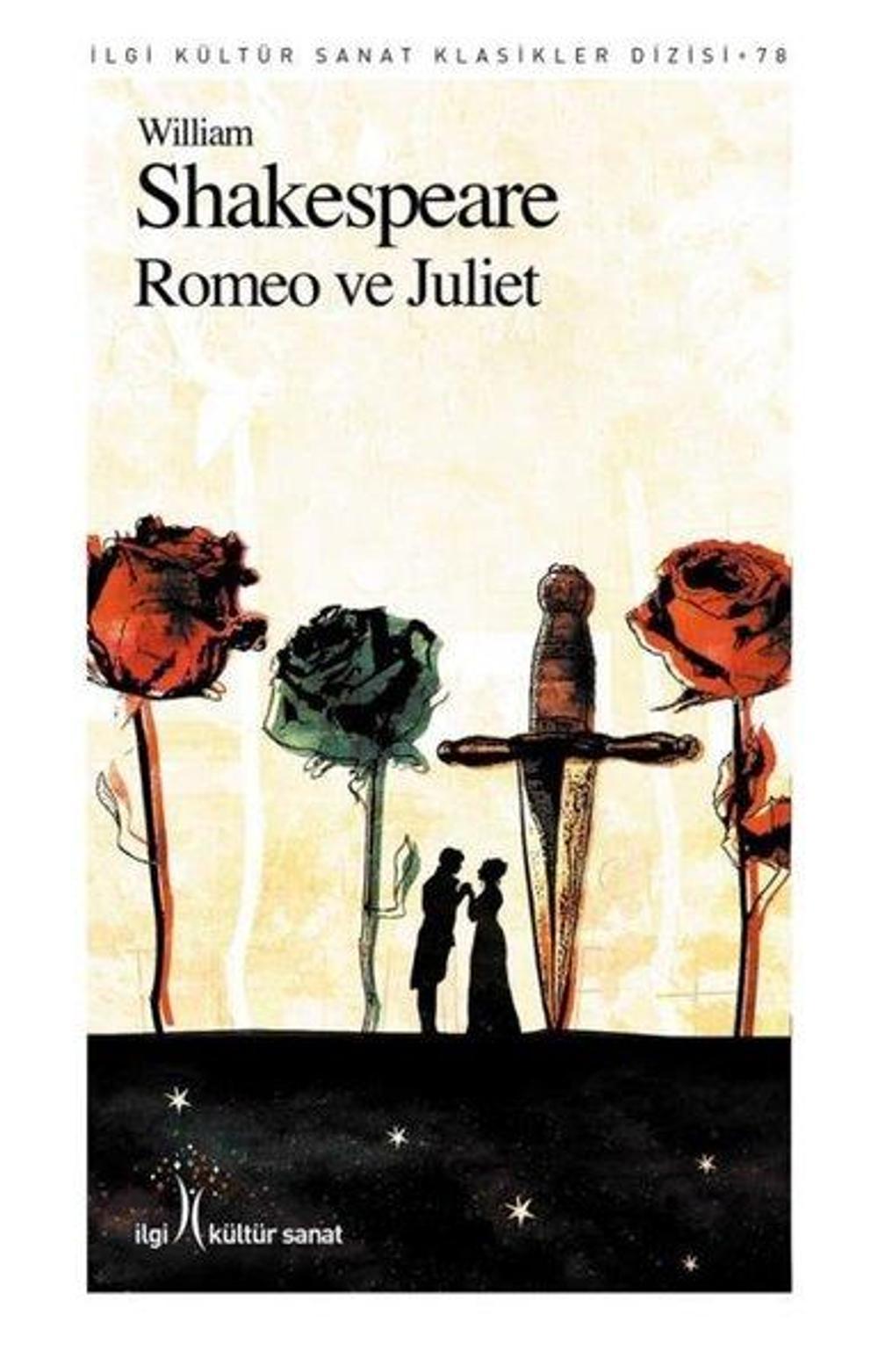 Romeo ve Juliet | İlgi Kültür Sanat Yayınları