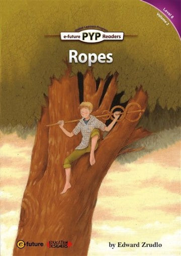 Ropes (PYP Readers.6) - Edward Zrudlo kitap kapağı