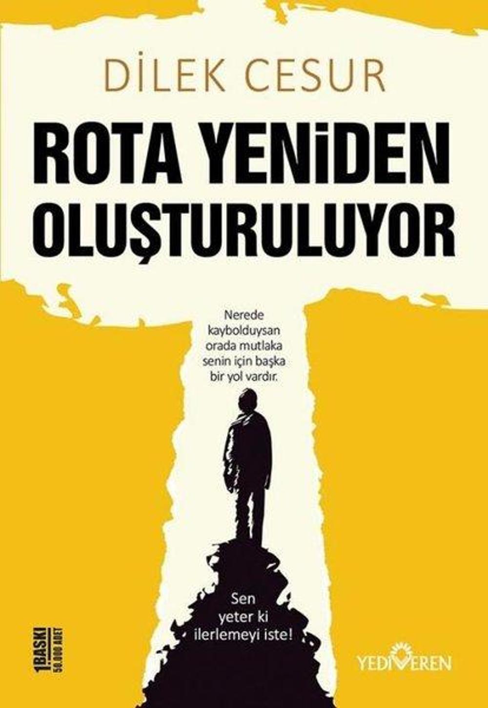 Rota Yeniden Oluşturuluyor | Yediveren Yayınları