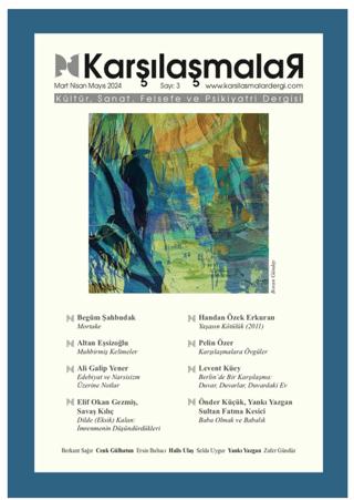 Karşılaşmalar Kültür, Sanat, Felsefe ve Psikiyatri Dergisi Sayı: 3 | Yakın Kitabevi (Ciltsiz)  - Resim 1