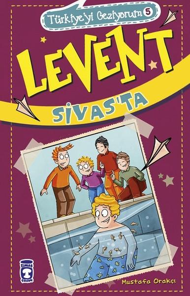 Levent Sivas'ta-Türkiye'yi Geziyorum 5 | Timaş Çocuk (İnce Kapak)  - Resim 1