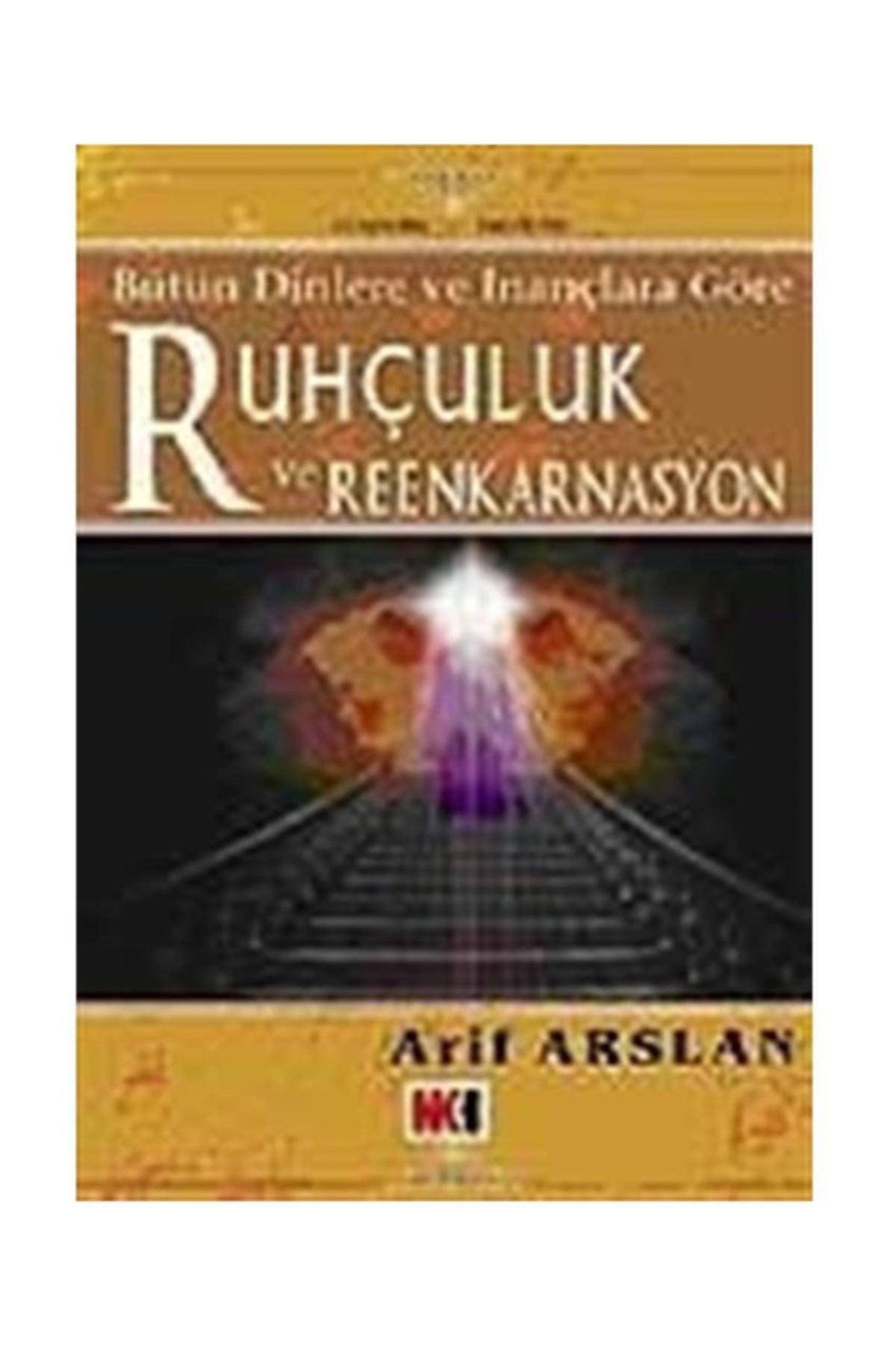 Ruhçuluk Ve Reenkarnasyon - Dr. Arif Arslan kitap kapağı