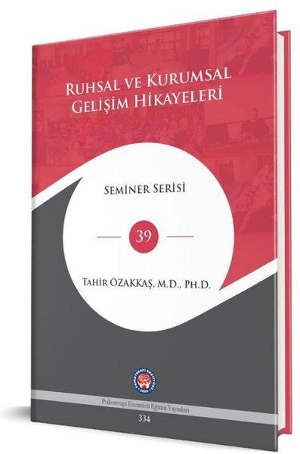 Ruhsal ve Kurumsal Gelişim Hikayeleri - Seminer Serisi 39 | Psikoterapi Enstitüsü