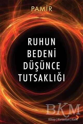 Ruhun Bedeni Düşünce Tutsaklığı - Pamir kitap kapağı