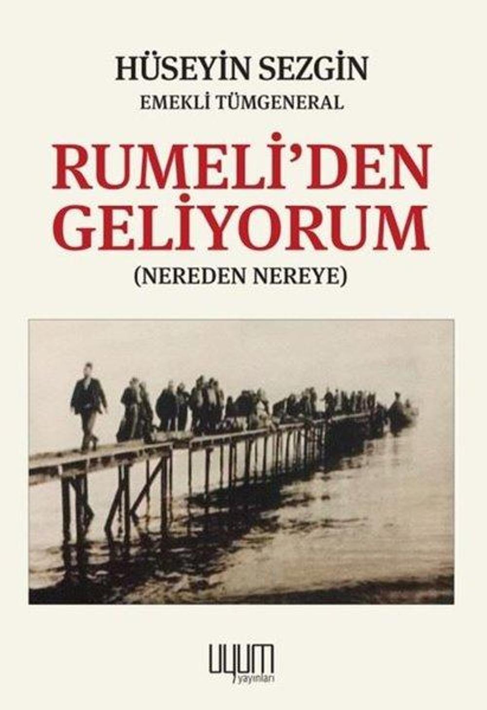 Rumeli'den Geliyorum | Uyum Yayıncılık