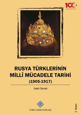 Rusya Türklerinin Milli Mücadele Tarihi 1905-1917 - Nadir Devlet kitap kapağı