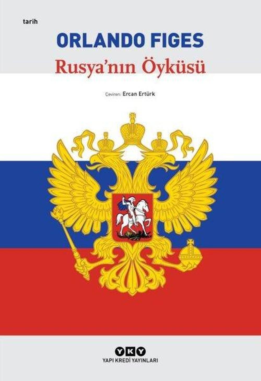 Rusya'nın Öyküsü | Yapı Kredi Yayınları