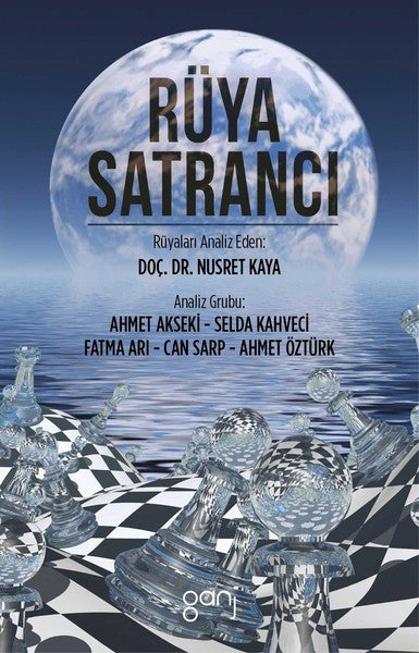 Ganj Yayınları Rüya Satrancı - Doç. Dr. Nusret Kaya kitap kapağı