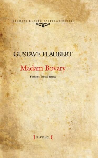 Madam Bovary | Kırmızı Yayınları - Kırmızı Klasik Yapıtlar Dizisi (Ciltli)  - Resim 1
