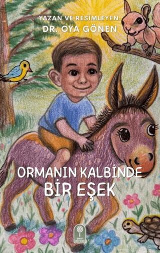 Ormanın Kalbinde Bir Eşek | Şeker Fabrikası (Ciltsiz)  - Resim 1
