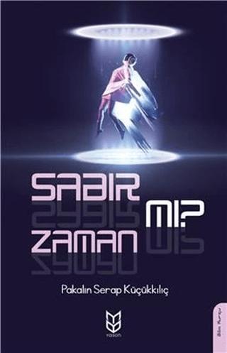 Sabır Mı? Zaman Mı? | Yason Yayıncılık (Ciltsiz)  - Resim 1