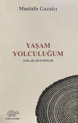 Yaşam Yolculuğum
