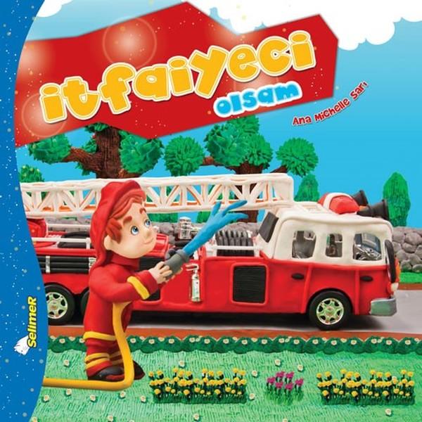 İtfaiyeci Olsam-Büyüyünce Ne Olsam? | Yumurcak Yayınları (İnce Kapak)  - Resim 1