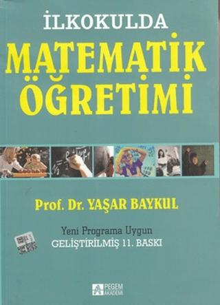 İlkokulda Matematik Öğretimi | Pegem Akademi Yayıncılık (Ciltsiz)  - Resim 1