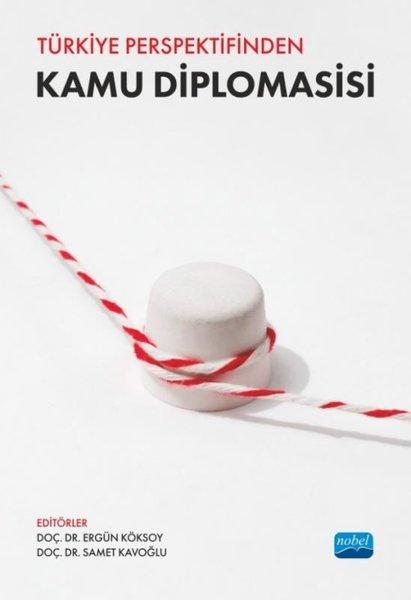 Türkiye Perspektifinden Kamu Diplomasisi | Nobel Akademik Yayıncılık (İnce Kapak)  - Resim 1