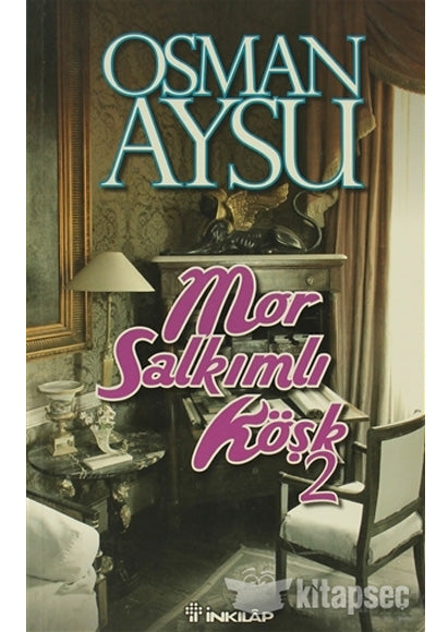 Mor Salkımlı Köşk-2 - Osman Aysu kitap kapağı