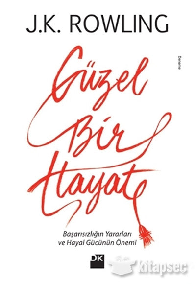 Güzel Bir Hayat - J. K. Rowling kitap kapağı