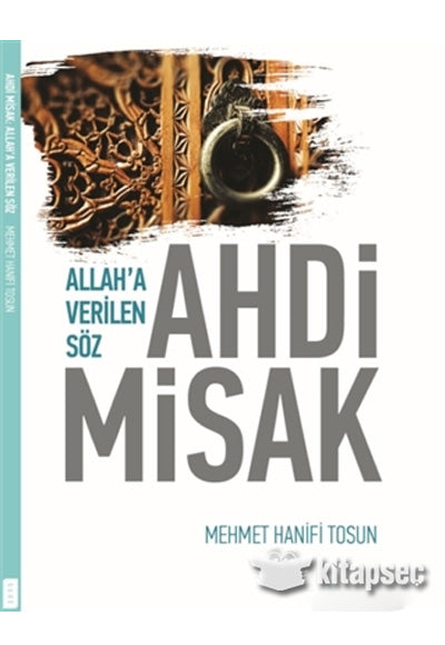 Allaha Verilen Söz Ahdi Misak - Mehmet Hanifi Tosun kitap kapağı