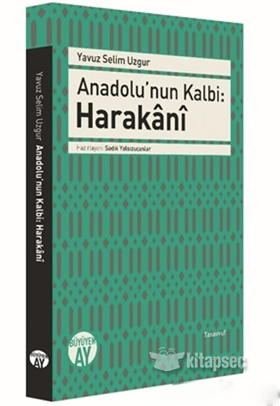 Anadolu nun Kalbi: Harakani - Yavuz Selim Uzgur kitap kapağı