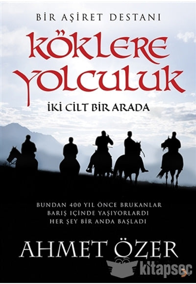 Köklere Yolculuk 2 Cilt Bir Arada - Ahmet Özer kitap kapağı