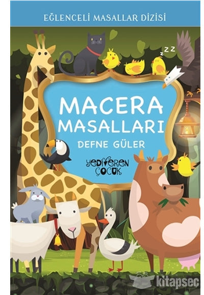 Macera Masalları Eğlenceli Masallar Dizisi Defne Güler Yediveren Çocuk - Defne Güler kitap kapağı