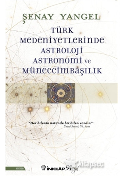 Türk Medeniyetlerinde Astroloji, Astronomi ve Müneccimbaşılık - Şenay Yangel kitap kapağı