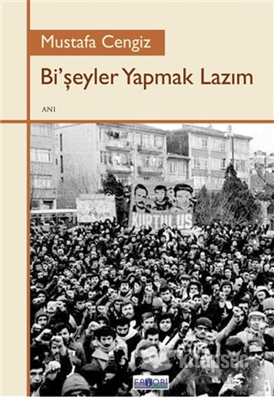 Bi'şeyler Yapmak Lazım - Mustafa Cengiz kitap kapağı