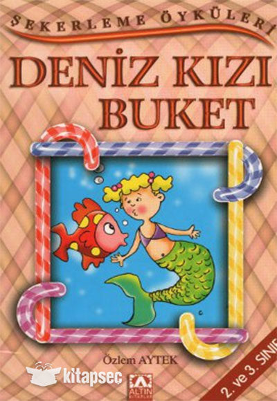 Şekerleme Öyküleri Deniz Kızı Buket - Kolektif kitap kapağı