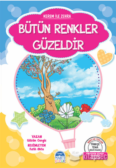 Bütün Renkler Güzeldir Gülsüm Cengiz Martı Çocuk Yayınları - Gülsüm Cengiz kitap kapağı