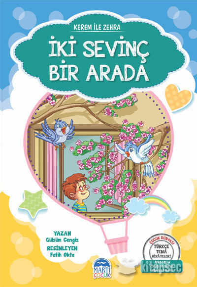 İki Sevinç Bir Arada Gülsüm Cengiz Martı Çocuk Yayınları - Gülsüm Cengiz kitap kapağı