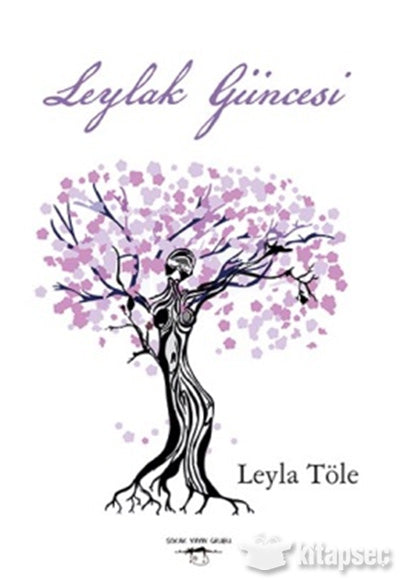 Leylak Güncesi - Leyla Töle kitap kapağı