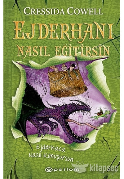 Ejderhaca Nasıl Konuşursun Ejderhanı Nasıl Eğitirsin 3 Cressida Cowell Epsilon Yayınları - Cressida Cowell kitap kapağı